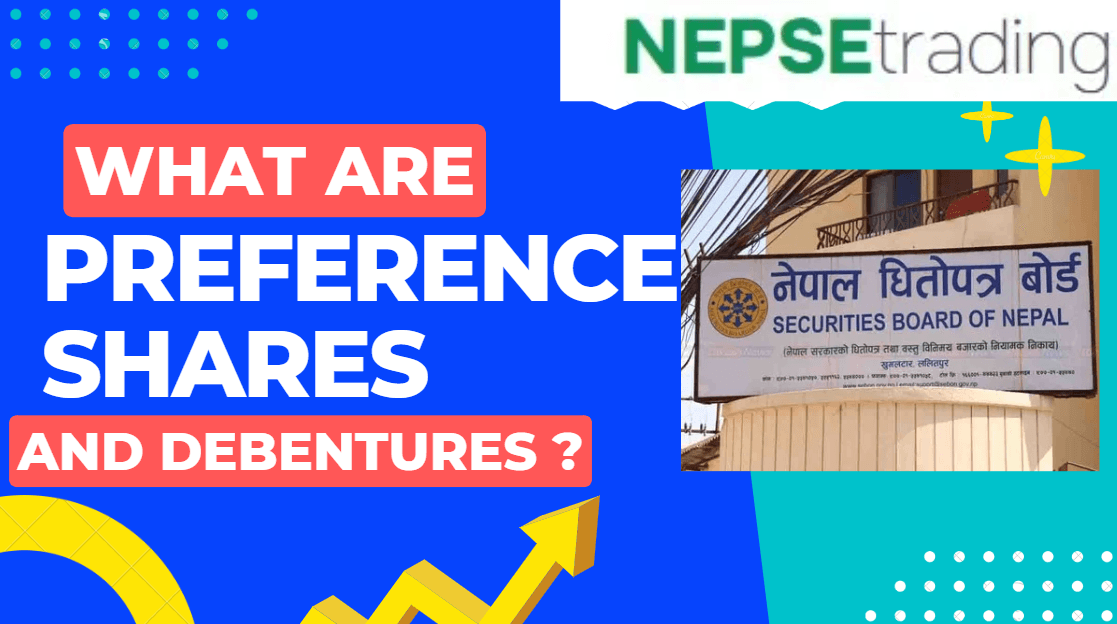 What are preference shares and debentures ?