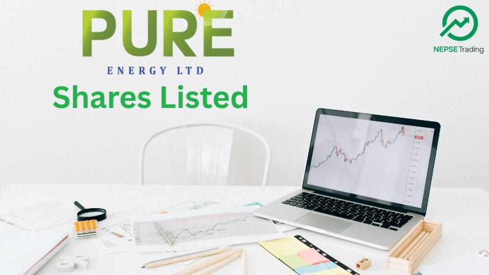 Pure Energy Shares Listed on NEPSE, Trading to Begin from Tuesday
