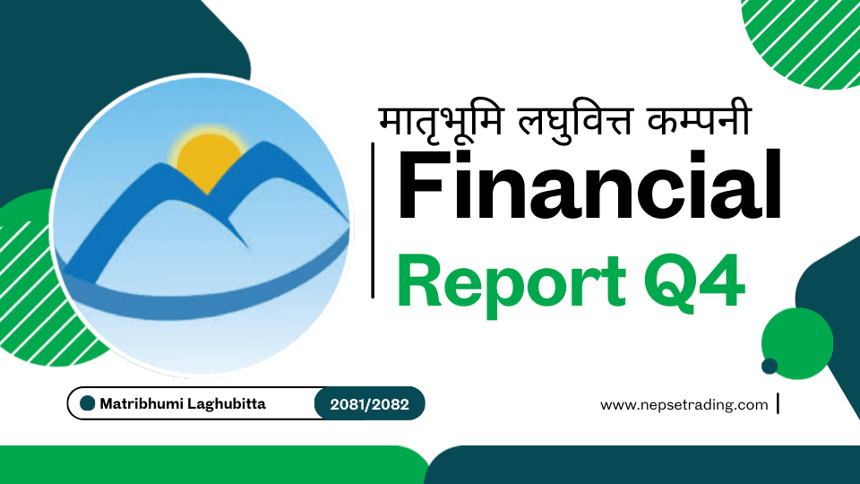 मातृभूमि लघुवित्त चौथो त्रैमासिक नतिजा: १३ अर्ब आम्दानी, ५७ करोड घाटा र EPS -९.२२ 