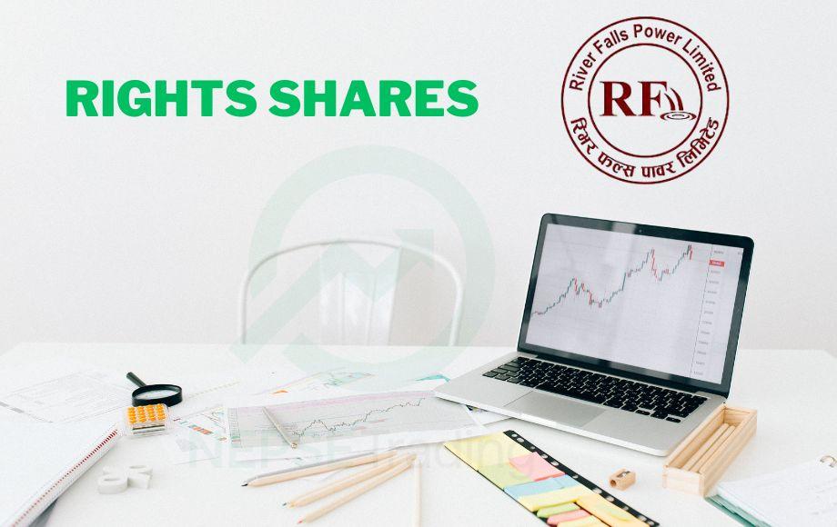 रिभर फल्स पावर लिमिटेडले शतप्रतिशत हकप्रद निष्कासन गर्ने