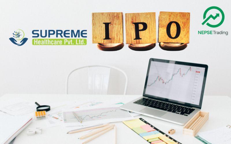 सुप्रिम हेल्थ केयरले आईपीओ निष्कासनका लागि बोर्डमा आवेदन दर्ता गर्‍यो