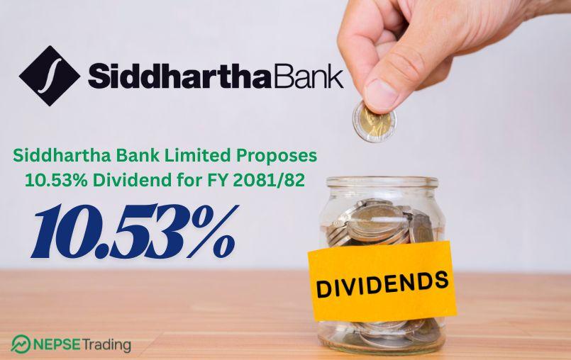 सिद्धार्थ बैंकले आर्थिक वर्ष २०८१/८२ का लागि १०.५३ प्रतिशत लाभांश प्रस्ताव